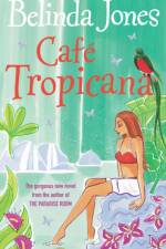 Cafe Tropicana af Belinda Jones