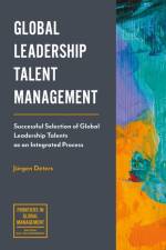 Global Leadership Talent Management af Jurgen (Leuphana University Deters