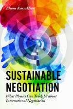 Sustainable Negotiation af Eliane (Universite Sorbonne Karsaklian