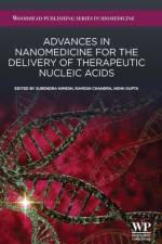 Advances in Nanomedicine for the Delivery of Therapeutic Nucleic Acids af Surendra (Professor Nimesh
