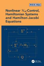 Nonlinear H-Infinity Control, Hamiltonian Systems and Hamilton-Jacobi Equations af M.D.S. (Ecole Polytechnique Aliyu