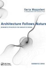 Architecture Follows Nature-Biomimetic Principles for Innovative Design af Ilaria Mazzoleni