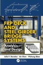 FRP Deck and Steel Girder Bridge Systems af Julio F. Davalos