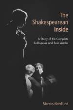 The Shakespearean Inside af Marcus Nordlund