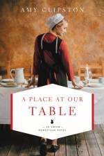 A Place at Our Table af Amy Clipston