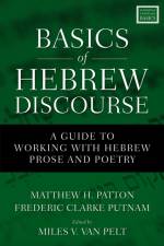 Basics of Hebrew Discourse af Matthew Howard Patton