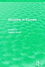 Routledge Revivals: Housing in Europe (1984)