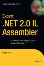 Expert .NET 2.0 IL Assembler af Serge Lidin