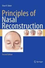 Principles of Nasal Reconstruction af Shan R. Baker