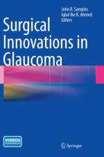Surgical Innovations in Glaucoma