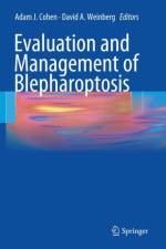 Evaluation and Management of Blepharoptosis