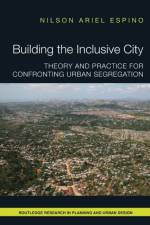 Building the Inclusive City af Nilson Ariel Espino
