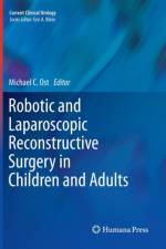Robotic and Laparoscopic Reconstructive Surgery in Children and Adults