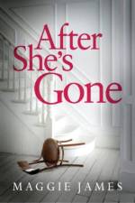 After She's Gone af Maggie James