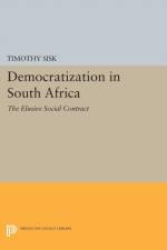 Democratization in South Africa af Timothy D. Sisk