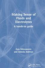 Making Sense of Fluids and Electrolytes af Zoja (Junior Doctor Milovanovic