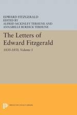 The Letters of Edward Fitzgerald, Volume 1