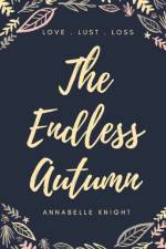 The Endless Autumn af Annabelle Knight