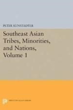 Southeast Asian Tribes, Minorities, and Nations, Volume 1 af Peter Kunstadter