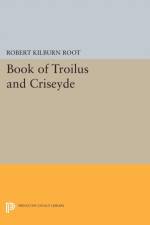 Book of Troilus and Criseyde af Robert Kilburn Root
