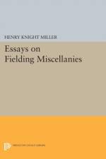 Essays on Fielding Miscellanies af Henry Knight Miller