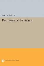Problem of Fertility af Earl T. Engle