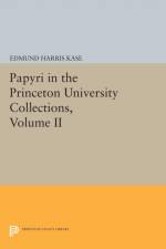 Papyri in the Princeton University Collections, Volume II af Edmund Harris Kase