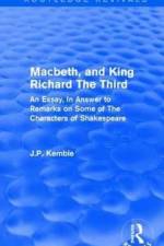 Macbeth, and King Richard The Third af J.P. Kemble