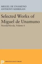 Selected Works of Miguel de Unamuno, Volume 6 af Miguel de Unamuno
