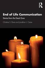 End of Life Communication af Christine S. (University of North Carolina at Charlotte Davis