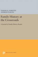 Family History at the Crossroads