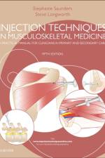 Injection Techniques in Musculoskeletal Medicine af Stephanie (Founder and Director Saunders