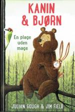 Kanin & Bjørn 2: En plage uden mage af Julian Gough