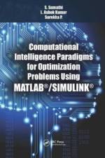 Computational Intelligence Paradigms for Optimization Problems Using MATLAB®/SIMULINK® af S. (PSG College of Technology Sumathi