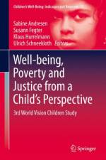 Well-being, Poverty and Justice from a Child's Perspective