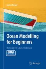 Ocean Modelling for Beginners af Jochen Kampf