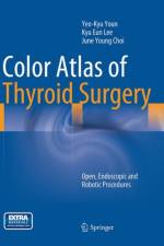 Color Atlas of Thyroid Surgery af Yeo-Kyu Youn