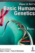 Kapur & Suri's Basic Human Genetics af Dipali J Trivedi