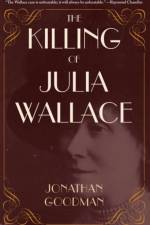 The Killing of Julia Wallace af Jonathan Goodman