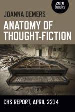 Anatomy of Thought–Fiction – CHS report, April 2214