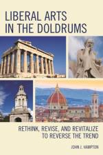Liberal Arts in the Doldrums af John 