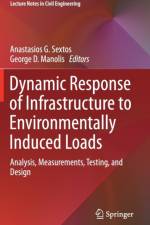 Dynamic Response of Infrastructure to Environmentally Induced Loads