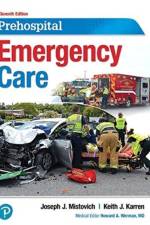 Prehospital Emergency Care af Joseph Mistovich