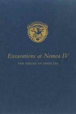 Excavations at Nemea IV af Jorge J. Bravo