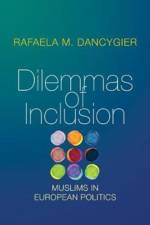 Dilemmas of Inclusion af Rafaela M. Dancygier