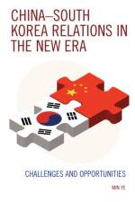 China–South Korea Relations in the New Era af Min Ye