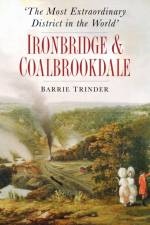 The Most Extraordinary District in the World af Barrie Trinder