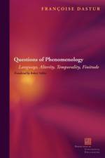 Questions of Phenomenology af Francoise Dastur