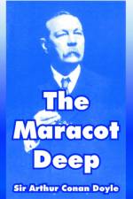 The Maracot Deep af Sir Arthur Conan Doyle