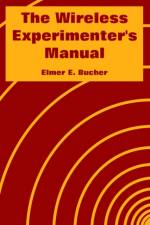The Wireless Experimenter's Manual af Elmer E Bucher